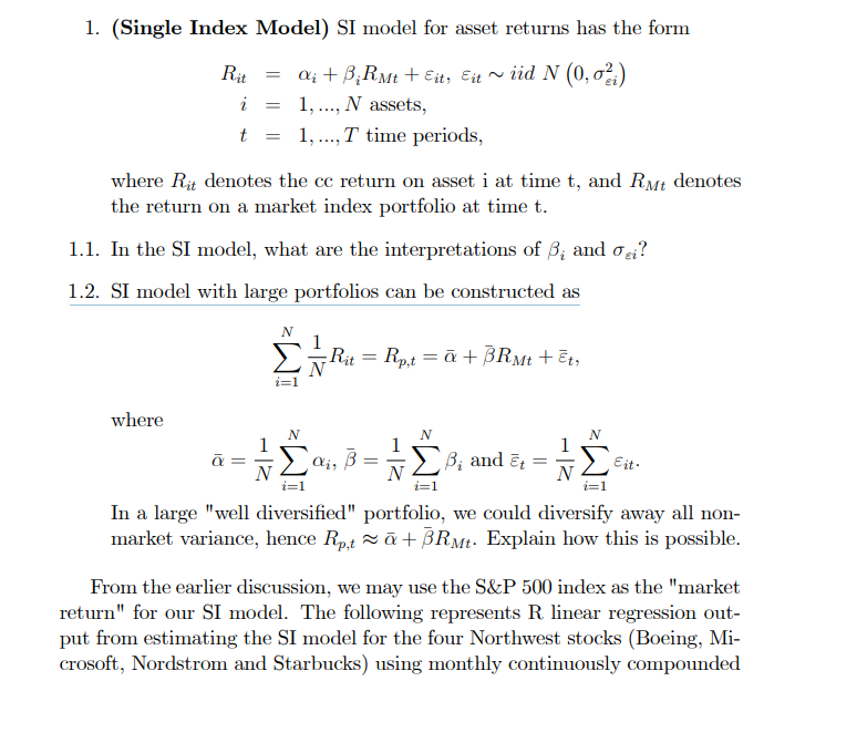 1. (Single Index Model) SI model for asset returns has the