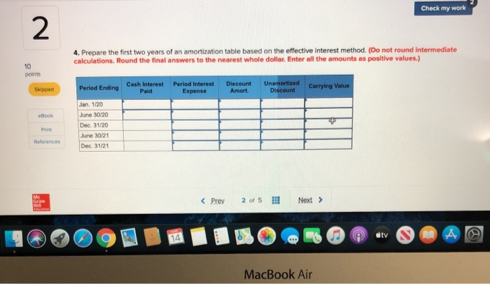 January 1, 2020. The bonds mature after four years. The market interest