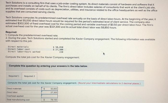 that uses a job-order costing system. Its direct materials consist of hardware
