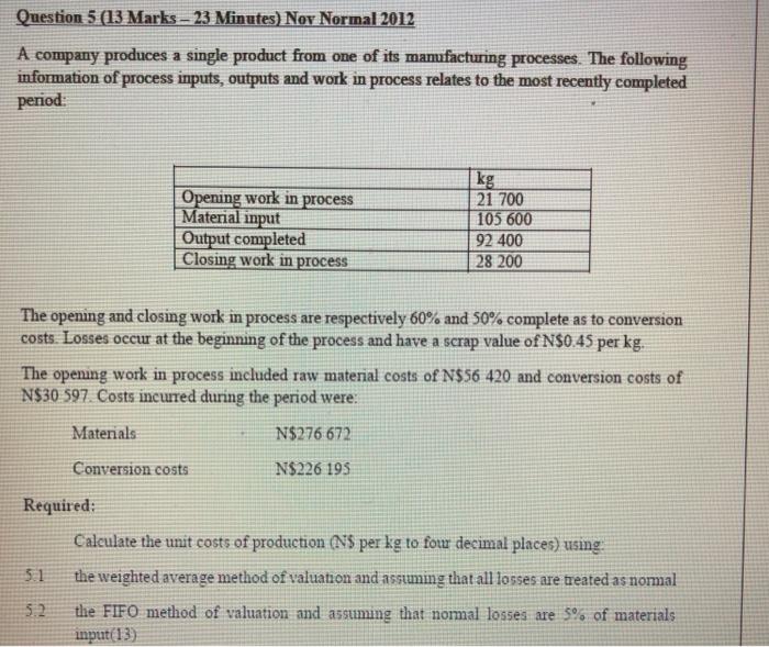  Question 5 (13 Marks - 23 Minutes) Nov Normal 2012 A