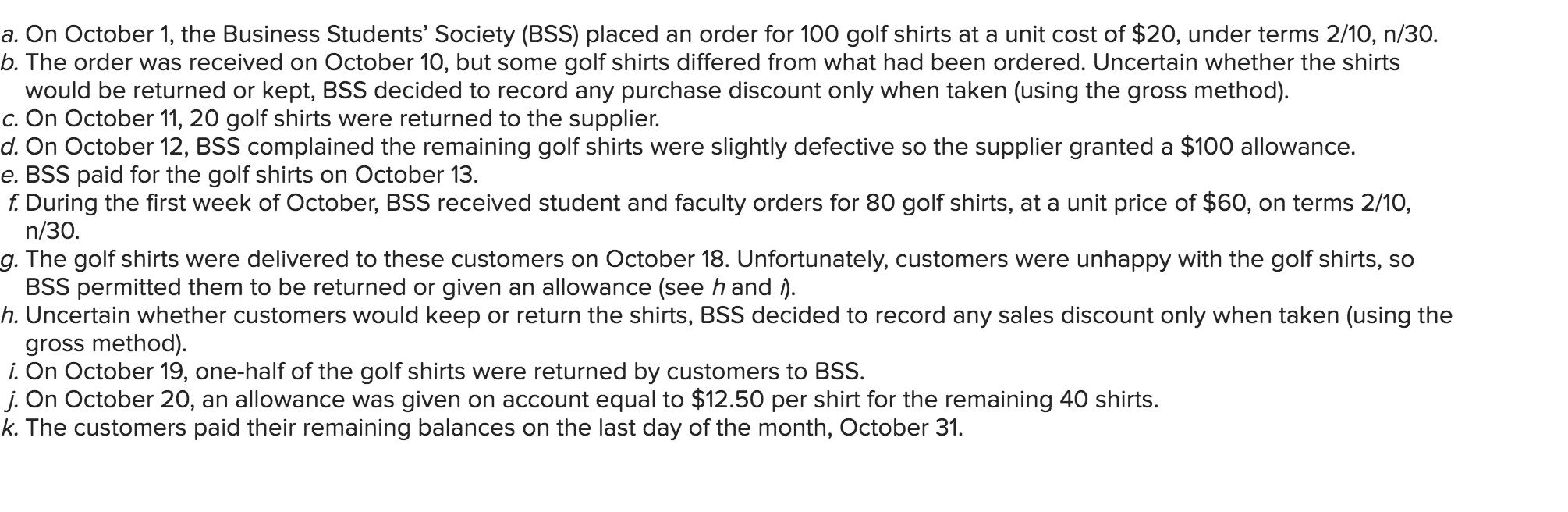 Create a general journal with this information a. On October 1, the