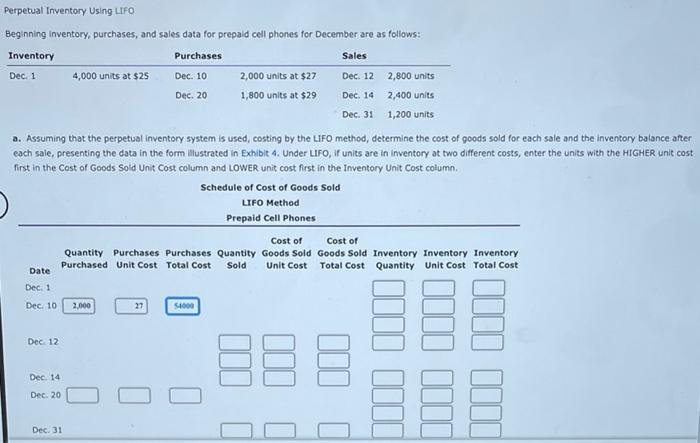  Perpetual Inventory Using LIFO Beginning inventory, purchases, and sales data for