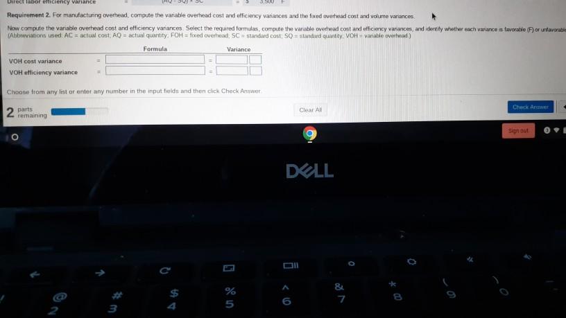variable overhead cost and efficiency variances and the fixed overhead cost and