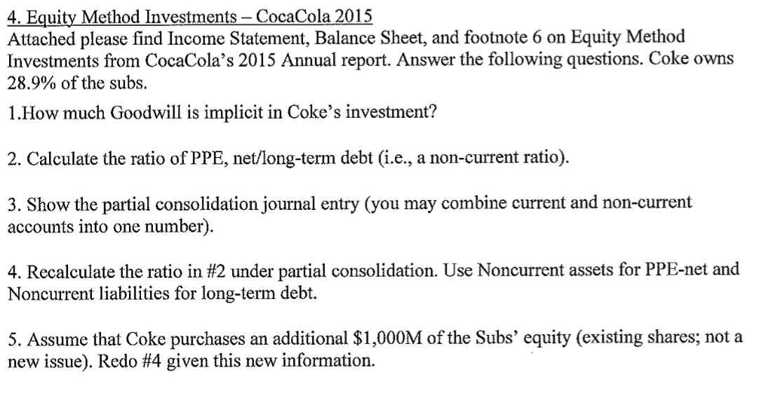  Please find 1-5 based on the financial statements given above. 4.
