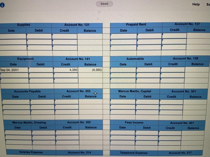 TRANSACTIONS 20x1 ept. 1 Marcus Martin invested $40,000 in cash to start