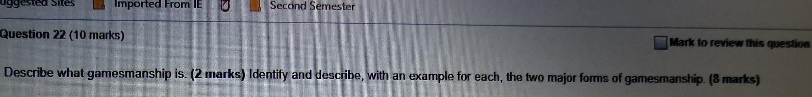 Sites Imported From IE Second Semester Question 22 (10 marks) Mark