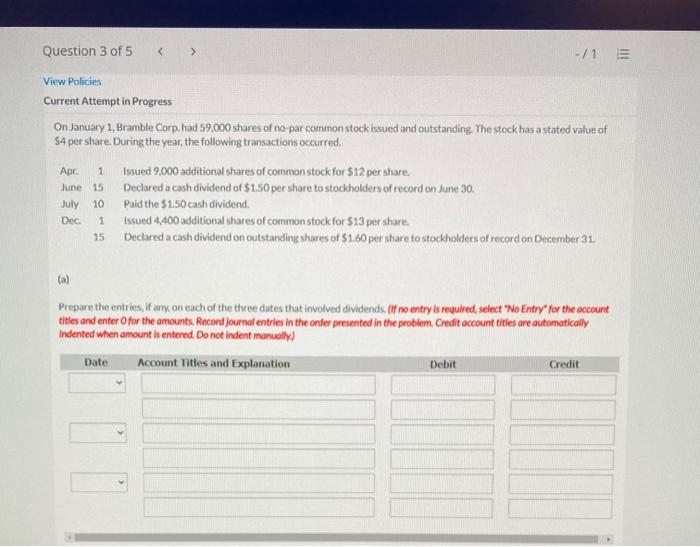  Question 3 of 5 -/1 E View Policies Current Attempt in