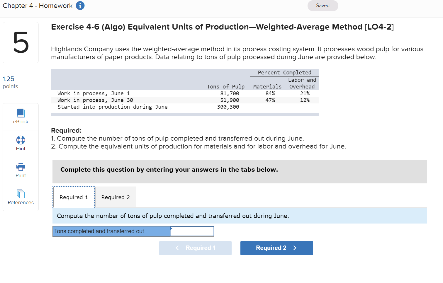 Chapter 4 - Homework Saved Exercise 4-6 (Algo) Equivalent Units of