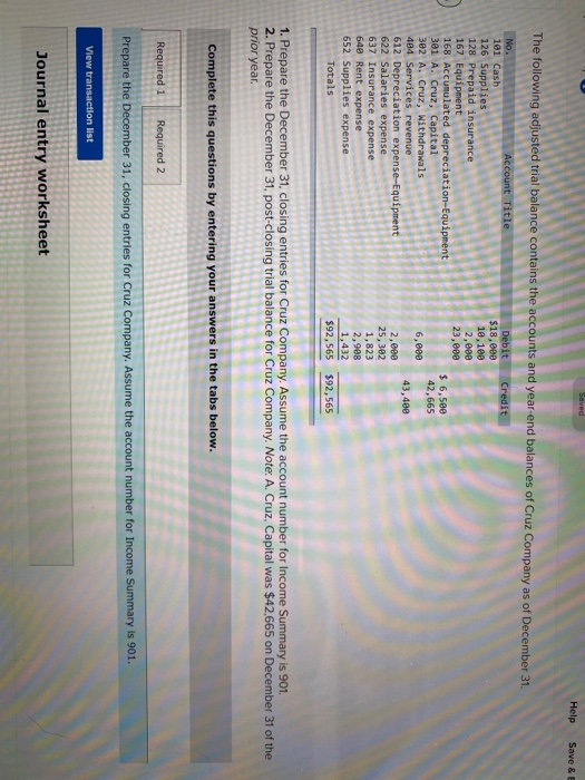  Saved Help Save & E The following adjusted trial balance contains