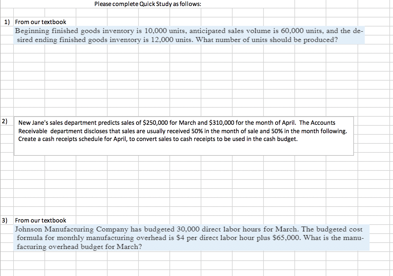 Please complete Quick Study as follows: 1) From our textbook Beginning