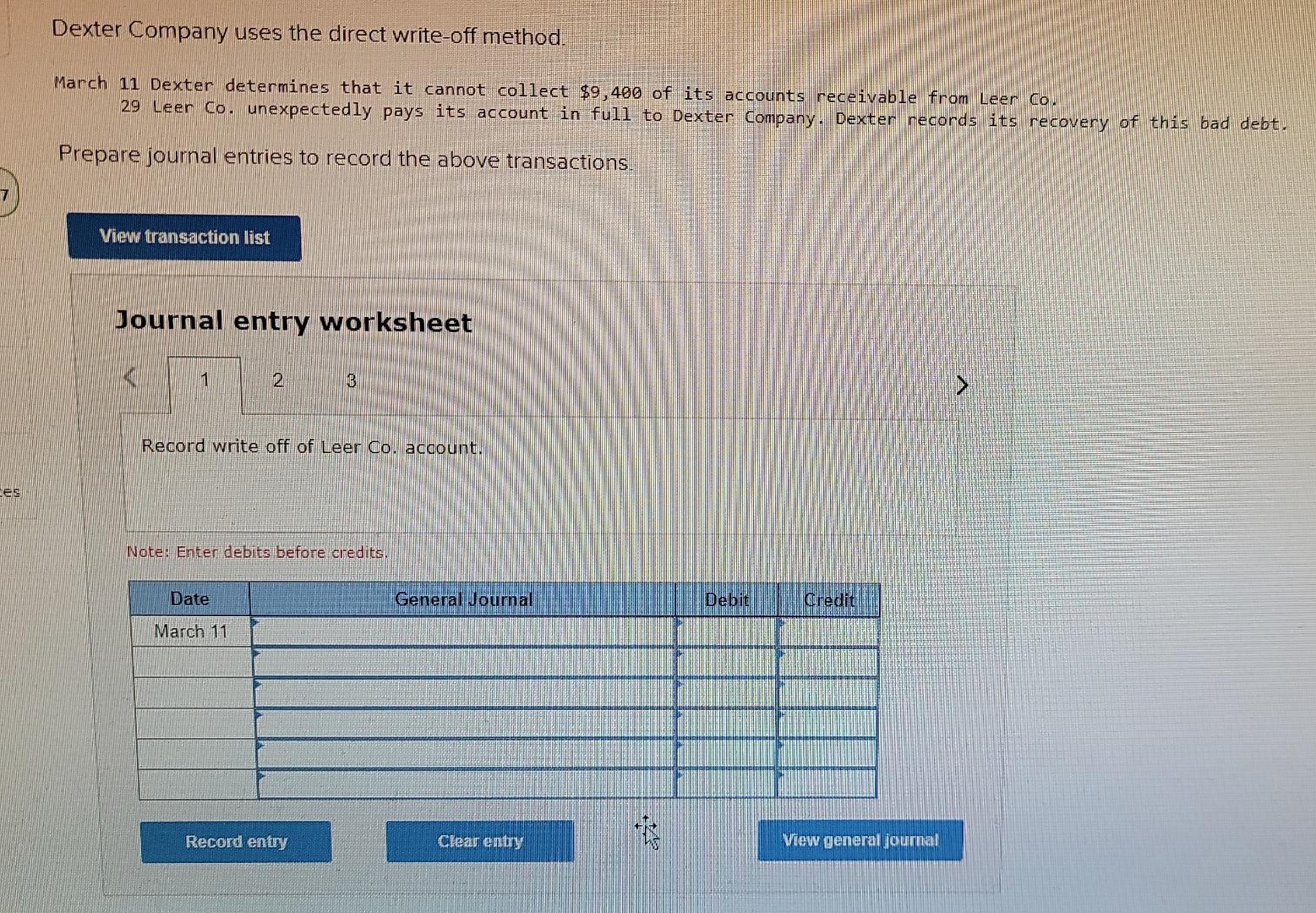 Dexter Company uses the direct write-off method. March 11 Dexter determines