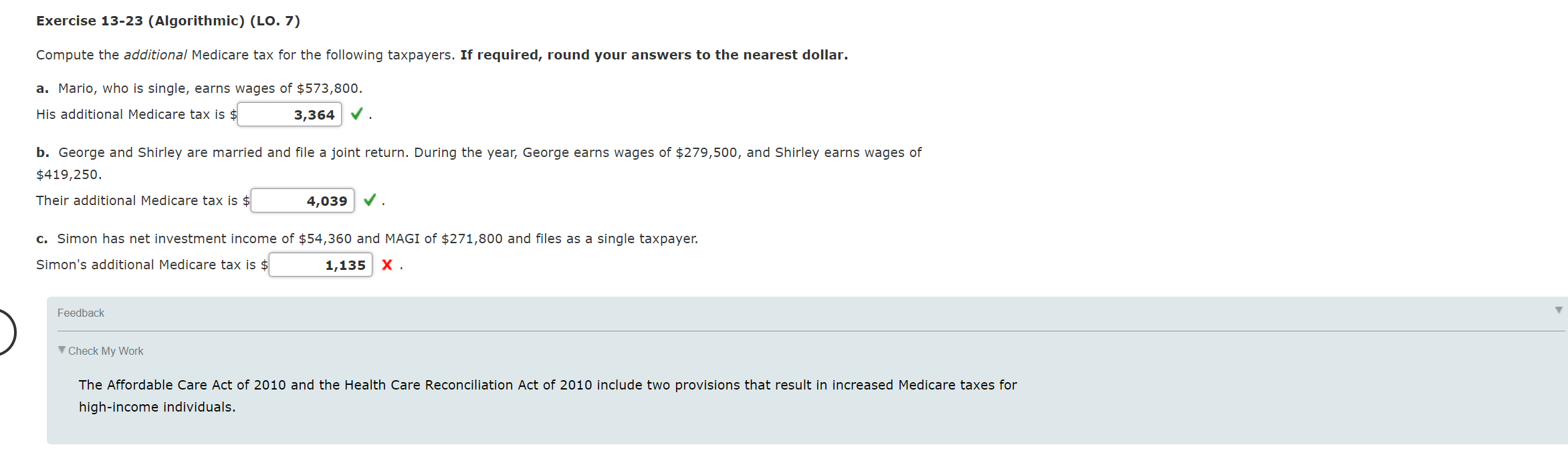  Exercise 13-23 (Algorithmic) (LO. 7) Compute the additional Medicare tax for