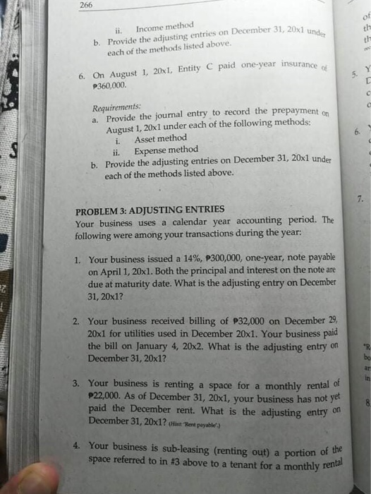 paid the rentals 1. Adjusting entries are usually recorded at the beginning