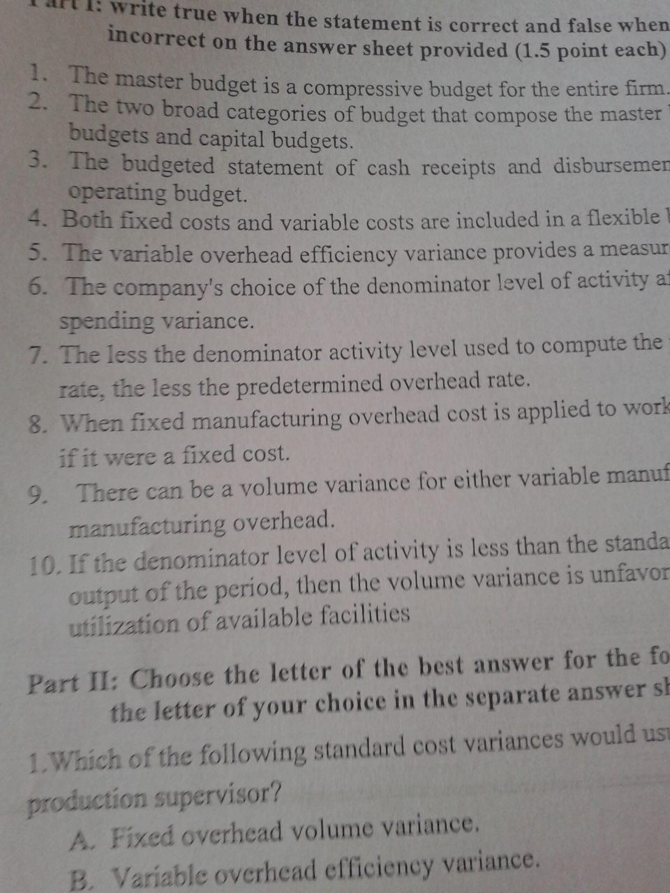  write true when the statement is correct and false when incorrect