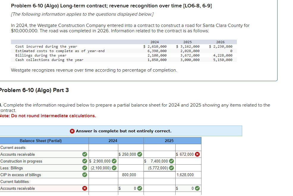  Problem 6-10(Algo) Long-term contract; revenue recognition over time [LO6-8,6-9] [The following