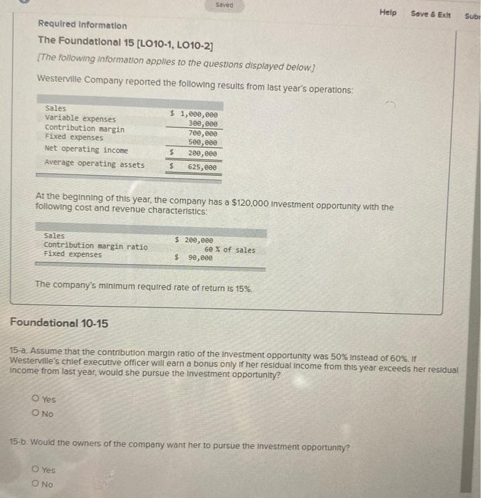  Saved Help Save & Exit Subr Required Information The Foundational 15