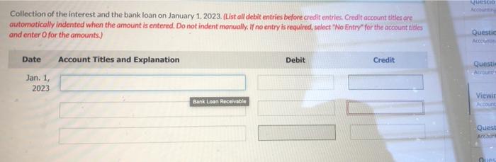 Bank lent $43,000 to Vaughn Limited. The 18-month loan bears interest at
