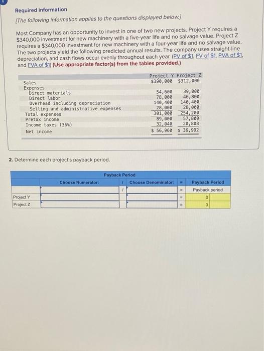4 parts. O Required information The following information applies to the questions
