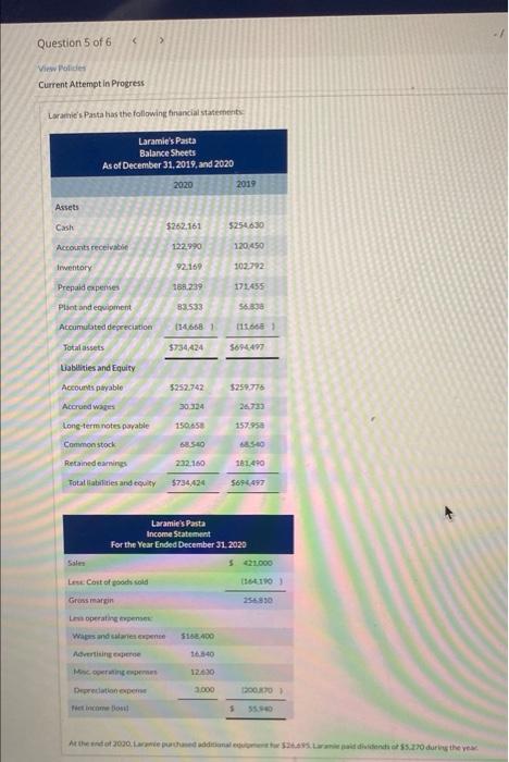  Question 5 of 6 View Polides Current Attempt in Progress Laramie's