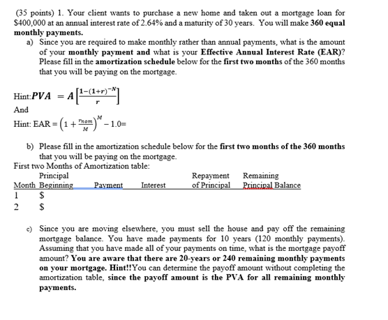 = A (35 points) 1. Your client wants to purchase a