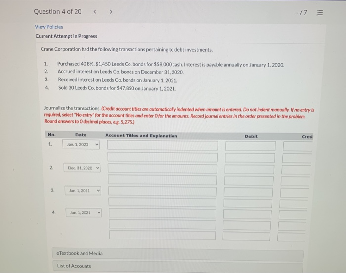  Question 4 of 20 > -/7 E View Policies Current Attempt