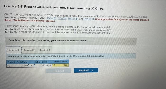 1,2 and 3 please and what table Exercise B-11 Present value with
