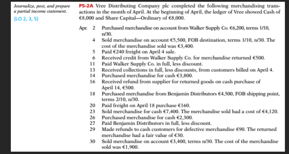 Journalize, post, and prepare a partial income statement. (LO 2, 3,