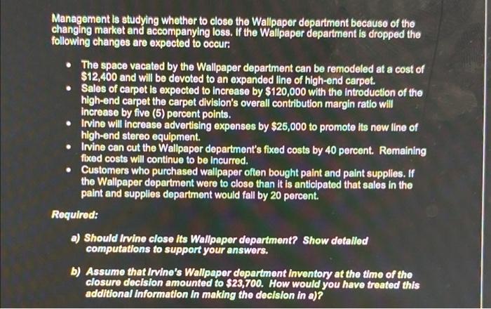 One-Stop Decorating sells paint supplies, carpet, and wallpaper at a single store