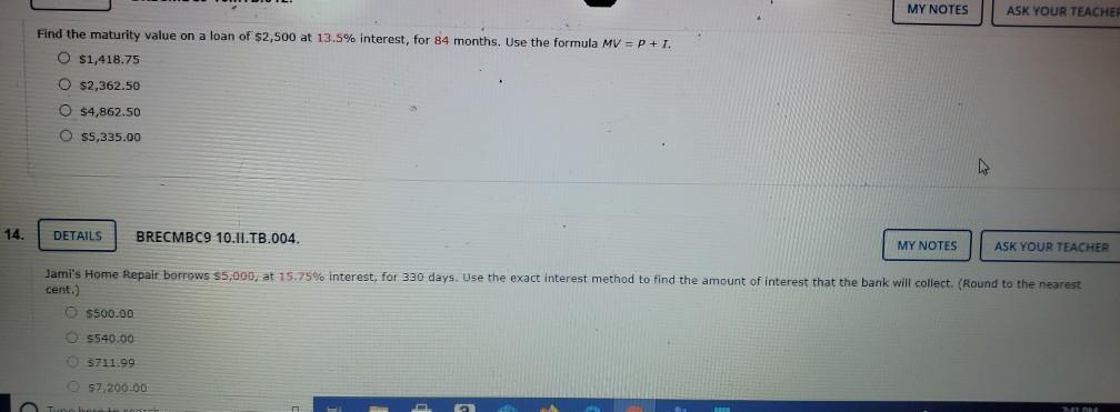  MY NOTES ASK YOUR TEACHE Find the maturity value on a