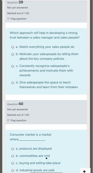 I want a quick solution without explanation Question 39 Not yet answered