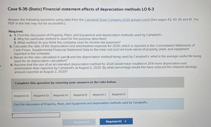  Case 6-36 (Static) Financial statement effects of depreciation methods LO 6-3