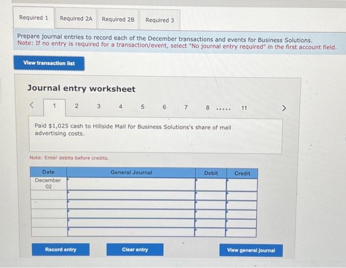 entries to reflect a through f. 2b) Post the journal entries to