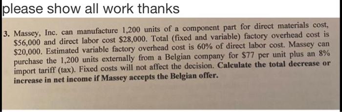 please show how u got every number. thanks please show all work