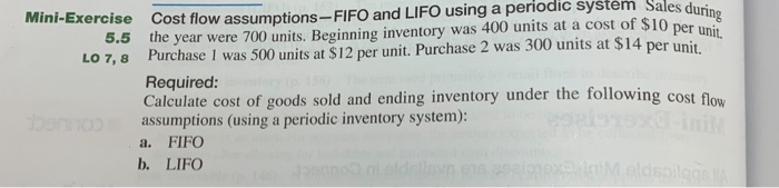  Mini-Exercise Cost flow assumptions-FIFO and LIFO using a periodic system Sales
