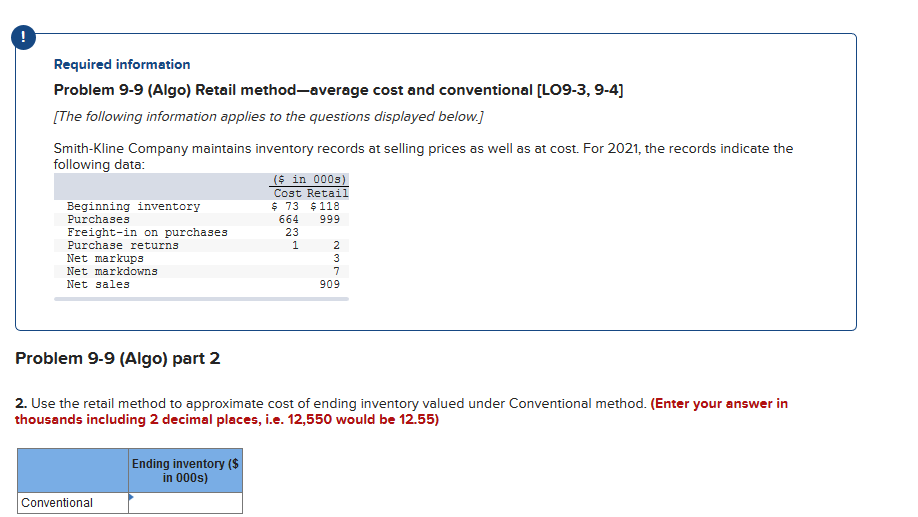 ! Required information Problem 9-9 (Algo) Retail method-average cost and conventional