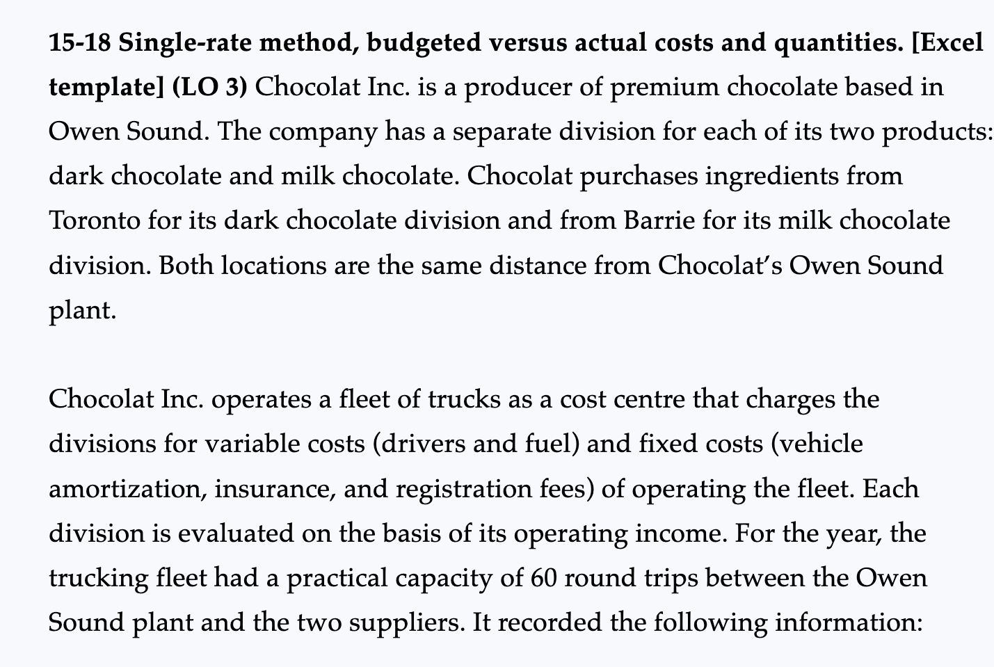 Exercise 15-18). [Excel template] (LO 3) Chocolat Inc. decides to examine the