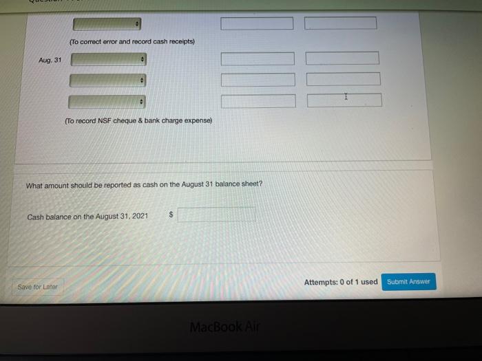 $1,733 during August in payment of accounts receivable. These deposits have not