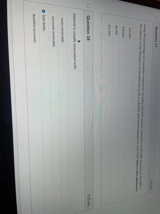  Question 17 325 pts Using the percentage-of-receivables method for recording bad