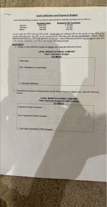 answer required 1 and 2 Corh Callection and Pryment Eudget in the