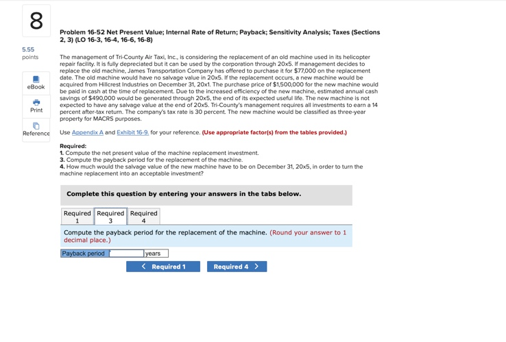 Sensitivity Analysis; Taxes (Sections 2, 3) (LO 16-3, 16-4, 16-6, 16-8) 5.55
