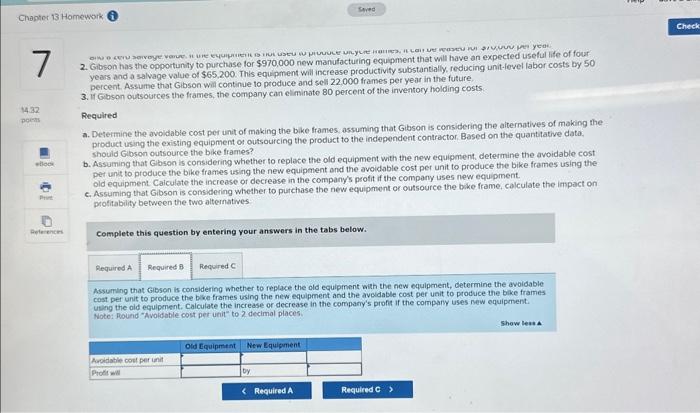 2, Gibson made 22,000 frames, the costs incurred follow. Unit-level materials costs