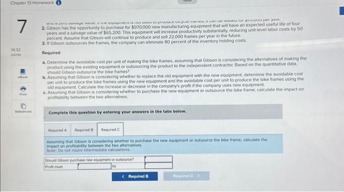 (22,000 units * $53) Unit-level labor costs (22,000 units x $55) Unit-level