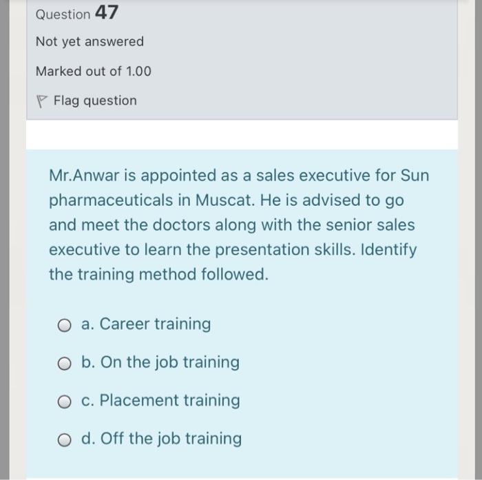 Marked out of 100 Flag question The difficult part of selling process