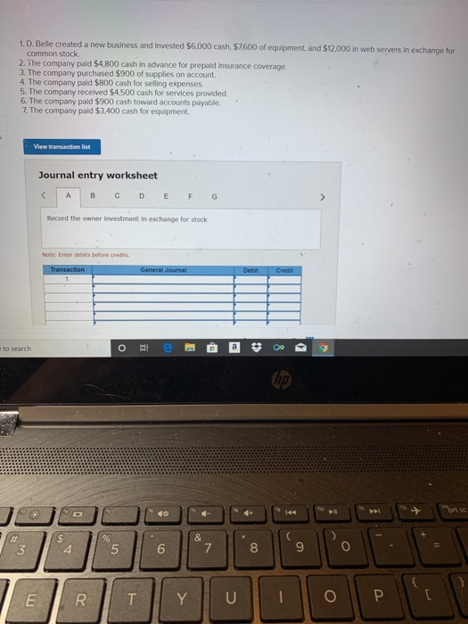 need help on this 1. D. Belle created a new business and