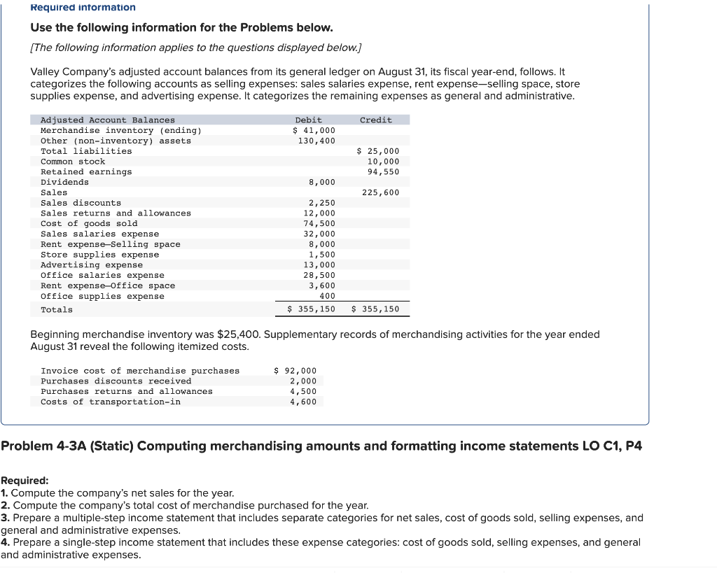  Required intormation Use the following information for the Problems below. [The