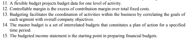 8 9 10 11. A flexible budget projects budget data for one