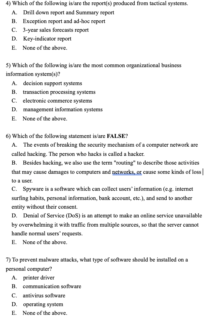 (Informtion management) may have more than one answer. 4) Which of the