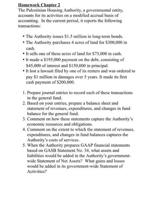  Homework Chapter 2 The Palestinian Housing Authority, a governmental entity, accounts