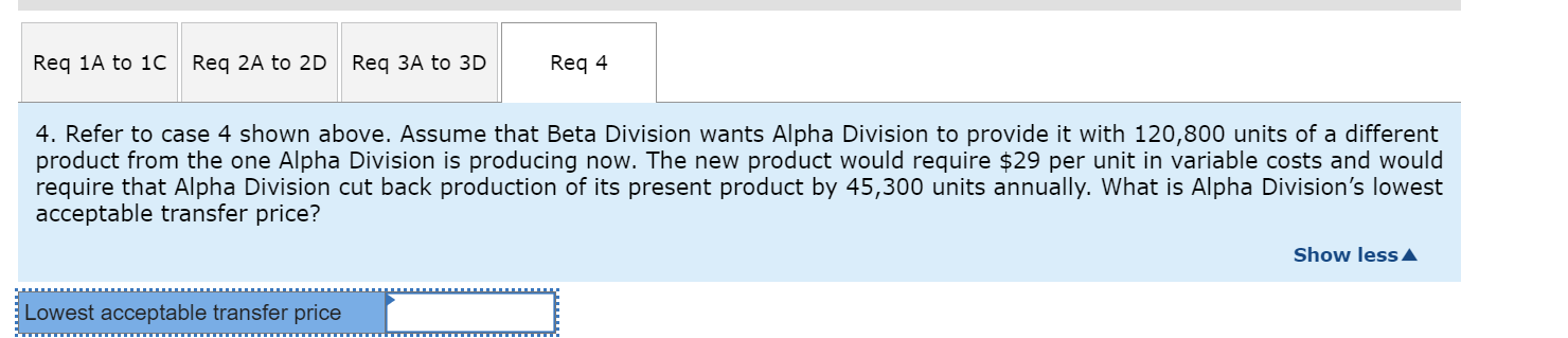 sales to Beta Division. a. What is Alpha Division's lowest acceptable transfer