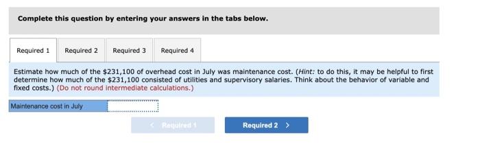 you! Nova Company's total overhead cost at various levels of activity are